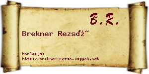 Brekner Rezső névjegykártya